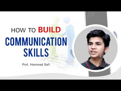 How to Build Communication Skills By Hammad Safi