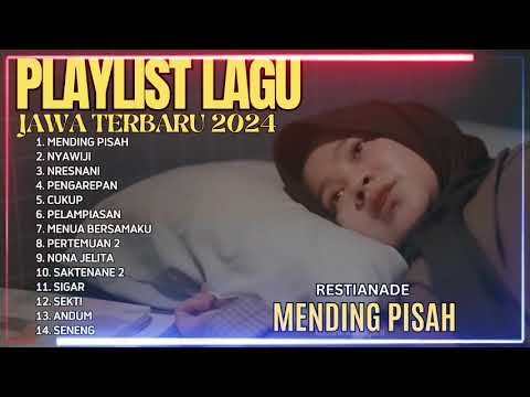 RESTIANADE COVER TERBARU - MENDING PISAH - PENGAREPAN - NRESNANI | FULL ALBUM LAGU JAWA VIRAL 2024