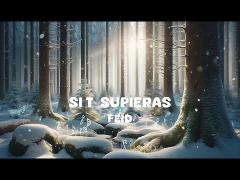 Feid - SI TÚ SUPIERAS (Lyrics)