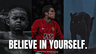 DON'T BELIEVE IN LUCK. BELIEVE IN YOURSELF. - Motivational Speeches Compilation