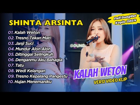 Shinta Arsinta - KALAH WETON - TRESNO TEKAN MATI (New Version) || FULL DANGDUT KOPLO 2025