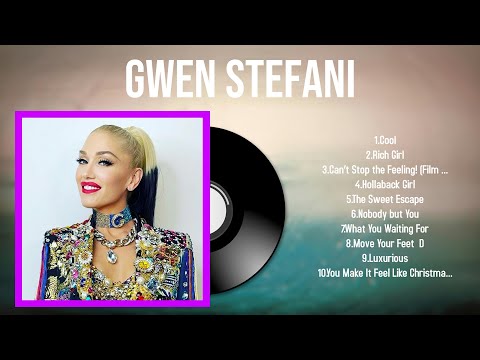 The best of  Gwen Stefani full album 2024 ~ Top Artists To Listen 2024