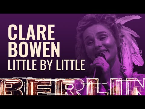 Clare Bowen - Little By Little [BERLIN LIVE]