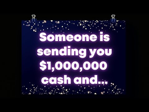 ANGEL  SOMEONE IS SENDING YOU $1,000,000 CASH AND