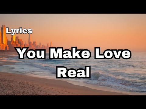 You Make love real ❤️ (lyrics) New English love song ❤️ 2025🎵