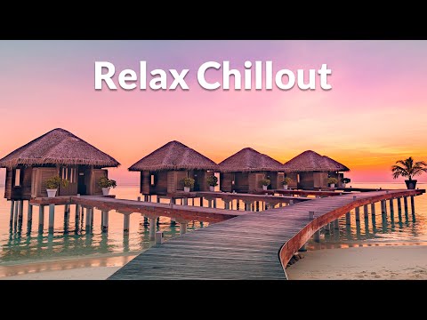 RELAX CHILLOUT LOUNGE MUSIC - Calm, Work, Study ✨ Ambient House ✨ Beautiful Background Music