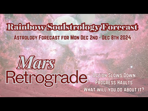 Astrology Forecast for Dec 2nd -8th - Rainbow Soul