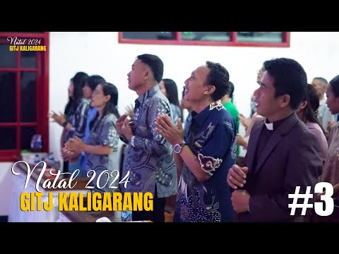 #3 NATAL 2024 GITJ KALIGARANG KELING JEPARA