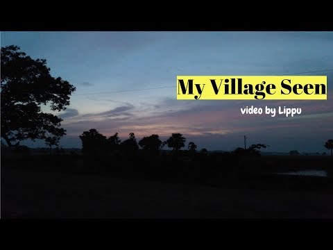 MY VILLAGE SEEN #1