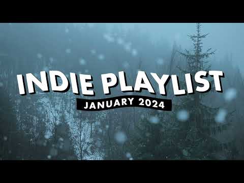 Indie Playlist | January 2024