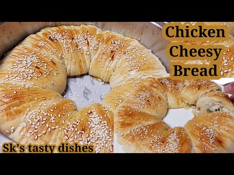 Yummy And Tasty Chicken Cheesy Bread | Chicken Bread | Sk's Tasty Dishes