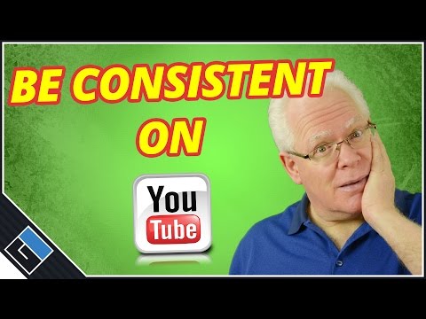 How to be consistent on YouTube