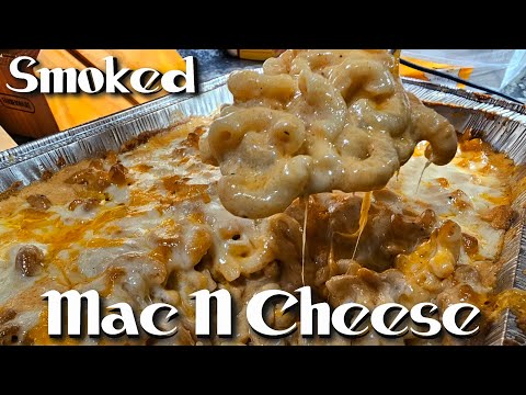 Grandma's Mac and Cheese Recipe Smoked!