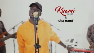 Kuami Eugene X Viva Band - Angela/Confusion (Live Band Rendition)