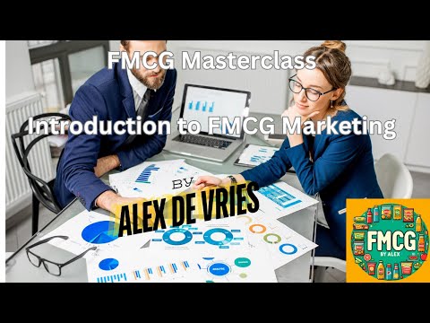 Introduction to FMCG Marketing (FMCG by Alex)