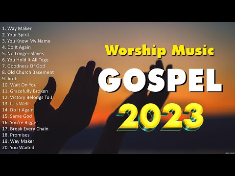 The Best Gospel Songs Ever (2023 Playlist) - Gospel Internacional 2023 Playlist - 🙏