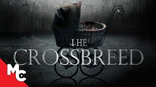 The Crossbreed | Full Movie | Horror Thriller