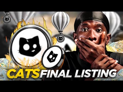 CATS Airdrop Final Listing and Trading Date on Crypto Exchanges! ACT NOW!!!