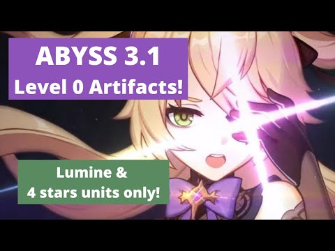 AMAZING! 3.1 Spiral abyss with level 0 artifacts! - Lumine + 4 stars units