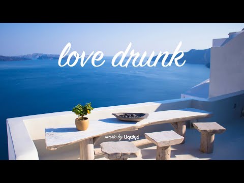 LiQWYD - Love Drunk [Official]