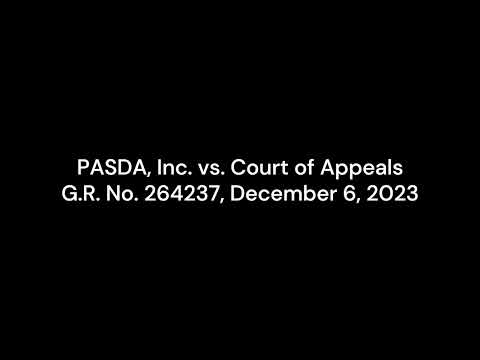 PASDA, Inc. vs. Court of Appeals G.R. No. 264237, December 6, 2023