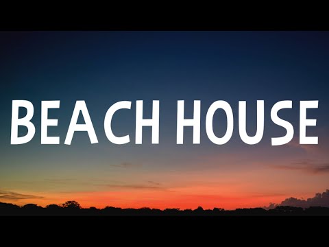 The Chainsmokers - Beach House (Lyrics)