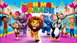 The Animal Parade | Nursery Rhymes & Songs | Kids Fun Time