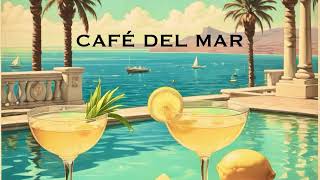 CAFÉ DEL MAR - MEDITERRANEAN  2025