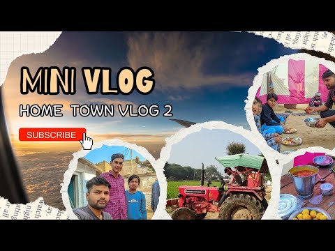 Home town mini vlog 2 #minivlog#hometown #villagelifestyle #villagers #jamidara_ka_chora #desi