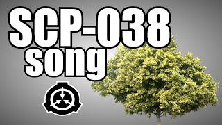 SCP-038 song (The Everything Tree)