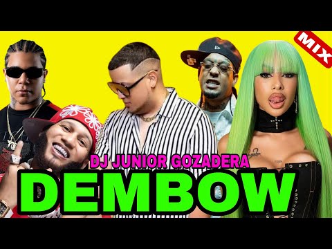 DEMBOW MIX SOLO EXITOS CON DJ JUNIOR GOZADERA ( LOS MEJORES DEMBOW)