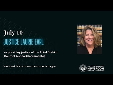 Commission on Judicial Appointments: Justice Laurie Earl