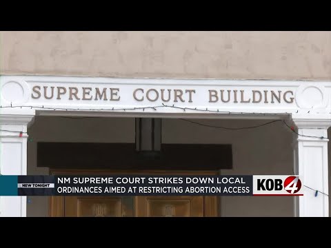 New Mexico Supreme Court rules local governments cannot restrict abortion services