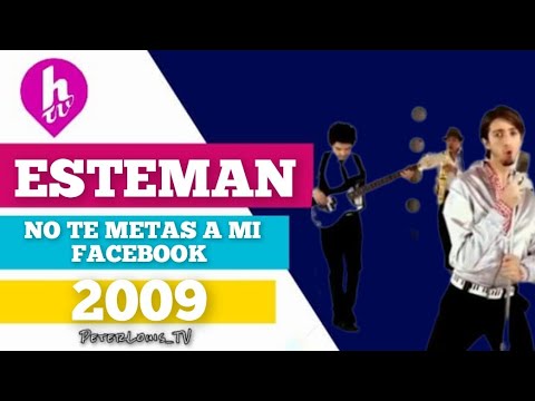 NO TE METAS A MI FACEBOOK - ESTEMAN (HTV/RECREACIÓN)