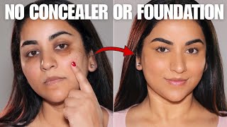 How I cover Dark Circles, Spots & Pigmentation WITHOUT Foundation or Concealer