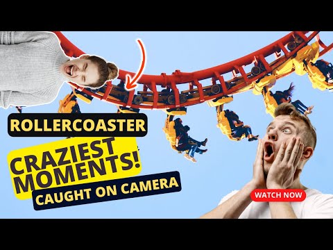 5 Craziest Moments on Rollercoaster caught on camera