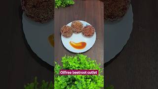 Oilfree beetroot#nooilrecipe  cutlet#weightloss#zerooilcooking#beetroot#shorts#viral#eveningsnacks