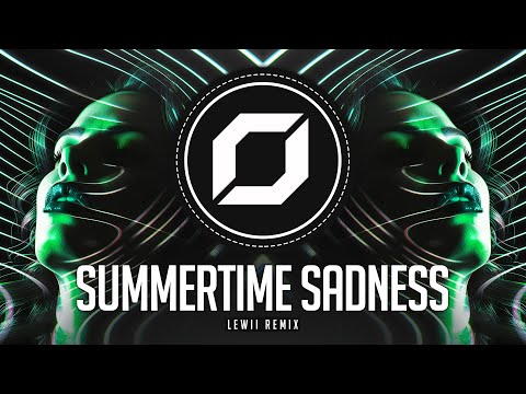 PROG-TRANCE ◉ Lana Del Rey - Summertime Sadness (Lewii Remix)