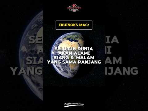 EKUINOKS MAC | 20 MAC 2024 #shortsvideo #shorts