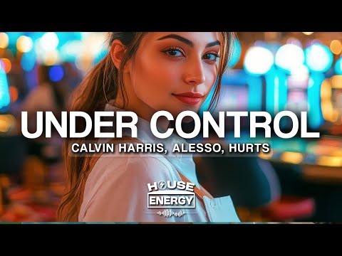 Calvin Harris, Alesso - Under Control (ft. Hurts)(Lyrics)