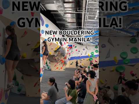 A New Bouldering Gym just opened in Manila!🇵🇭🤩