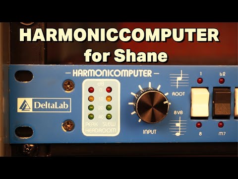 Shane’s Harmonicomputer, Spelled Two Different Ways for Variety