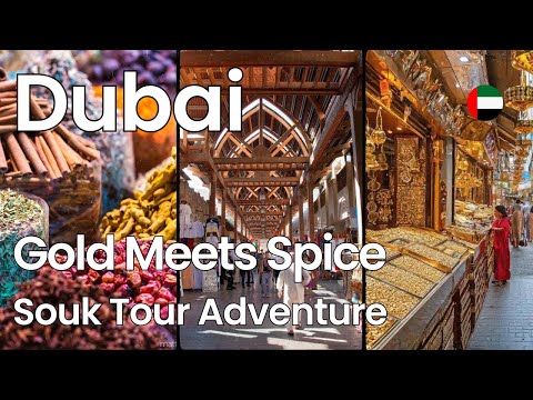 Dubai 🇦🇪 Spice Souk & Gold Souk Adventure | Hidden Treasures of Dubai’s Markets [4K]