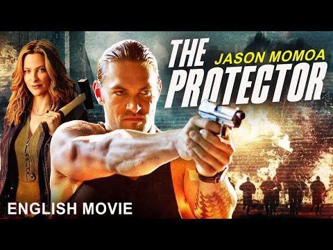 Jason Momoa Is THE PROTECTOR - Hollywood Movie | Jill Wagner | Hit Action Thriller Movie In English