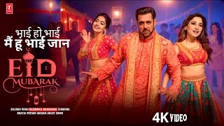 New Song 2025 | Eid Mubarak | Salman Khan | Rashmika Mandanna |  Tamannah Bhatia | Arijit Singh