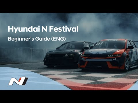 Hyundai N | (ENG) Beginner’s Guide to Hyundai N Festival