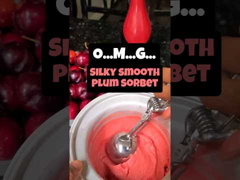 Luscious Smooth Plum Sorbet!!!🍧