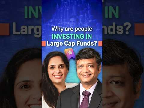 Why are many people investing in large cap mutual funds? #shorts