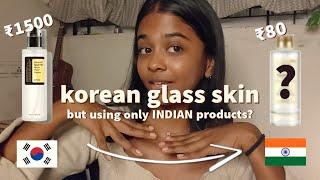 how i achieved glass skin using only INDIAN skincare products? affordable cheat guide