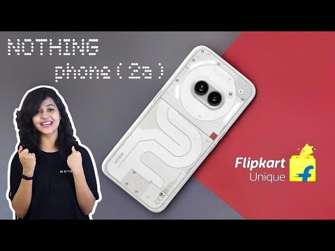 Nothing Phone (2a) - Everything You Need to Know